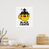 Black Cawfee Funny Crow Coffee Pub Poster (Küche)