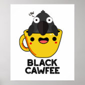 Black Cawfee Funny Crow Coffee Pub Poster (Vorne)