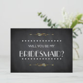 Black ChalkBoard Werden Sie meine Bridesmaid-Einla Einladung (Stehend Vorderseite)