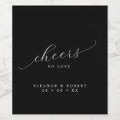 Black Cheers to Liebe Minimalistischer Script Hoch Weinetikett (Einzelnes Label)