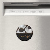 Black Coffee Magnet (In Situ (Geschirrspüler))