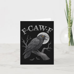 Black Crow F-caw-f Black Raven Bird Gothic Spaß m Karte
