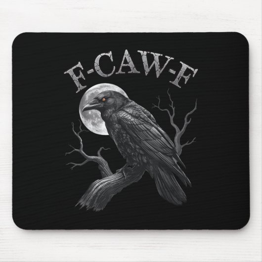 Black Crow, F-caw-f Funny Black Bird Moon Gothic A Mousepad (Vorne)