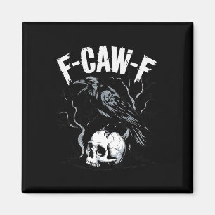 Black Crow F-caw-f Funny Black Bird Skull Adult Hu Magnet