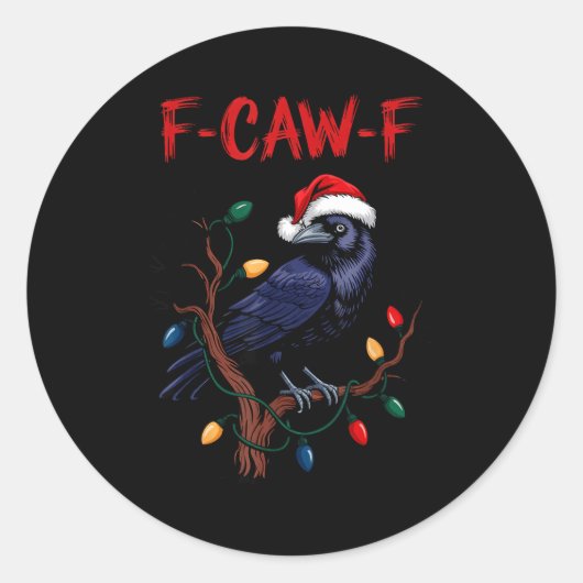 Black Crow, F-caw-f Meme Black Bird With Santa Hat Runder Aufkleber (Vorderseite)