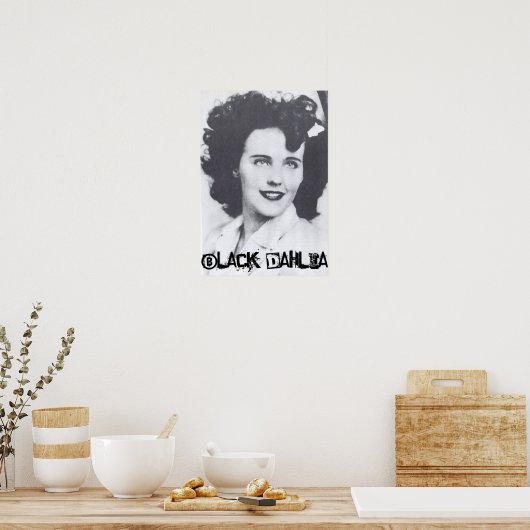 Black Dahlia Poster (Küche)