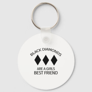 Black Diamonds sind die besten Freunde der Girls - Schlüsselanhänger