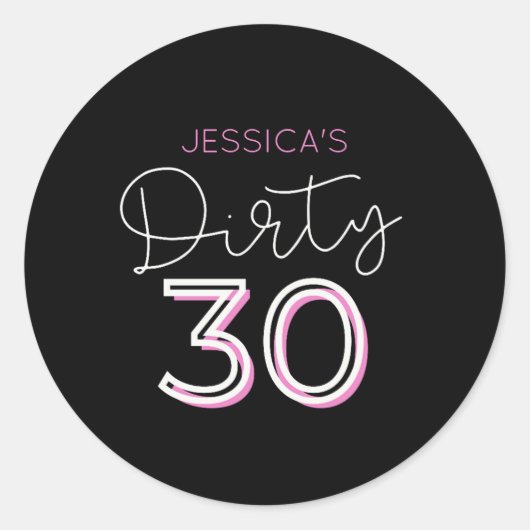 Black Dirty Thirty Birthday Sticker (Vorderseite)
