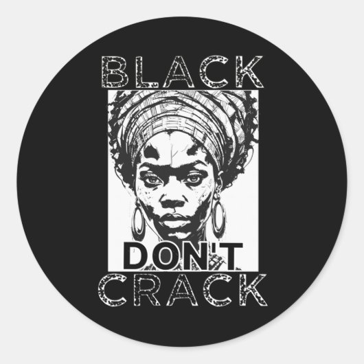 Black Don't Crack 1 Aufkleber (Vorderseite)