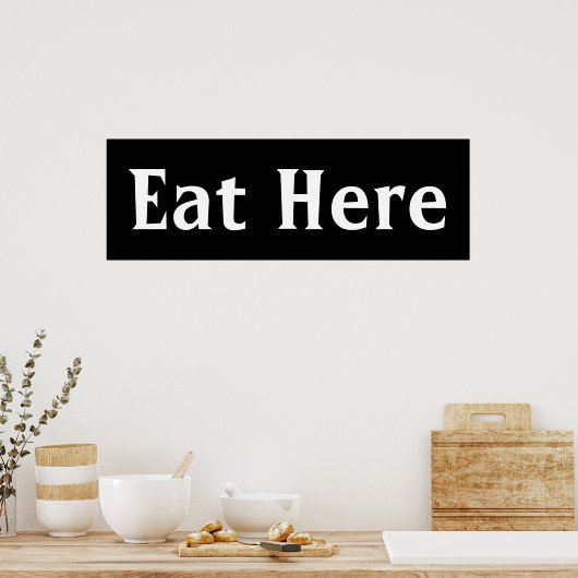 Black Eat Here Wall Art Poster Print (Küche)