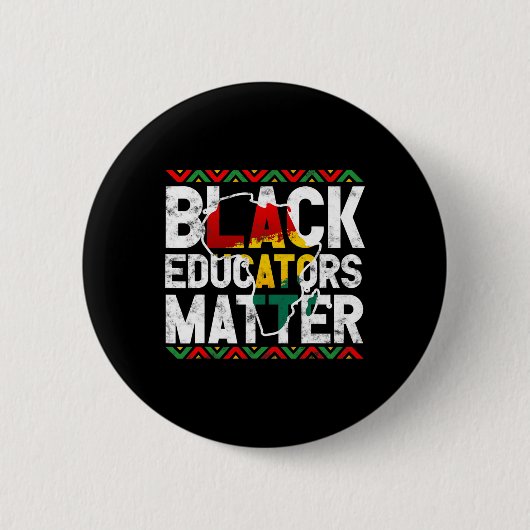 Black Educators Problem Design Black History Monat Button (Vorderseite)