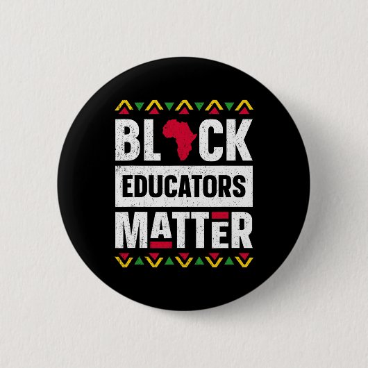 Black Educators Problem Teacher Black History Mont Button (Vorderseite)