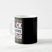 Black Educators Problem Teacher Black History Mont Kaffeetasse (Vorderseite Links)