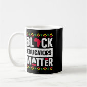 Black Educators Problem Teacher Black History Mont Kaffeetasse (Links)