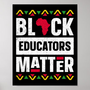Black Educators Problem Teacher Black History Mont Poster