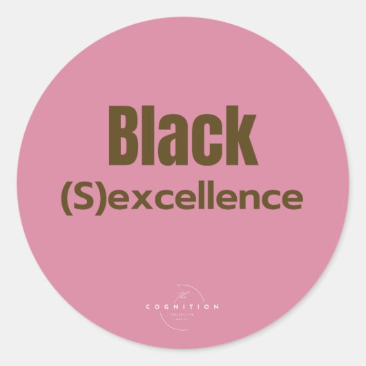 Black Excellence;) Runder Aufkleber (Vorderseite)