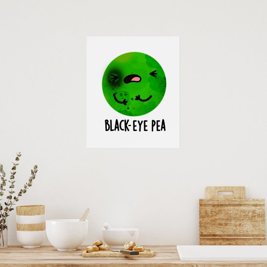 Black Eye Pea Funny Veggie Pub Poster (Küche)