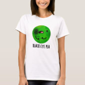 Black Eye Pea Funny Veggie Pub T-Shirt (Vorderseite)