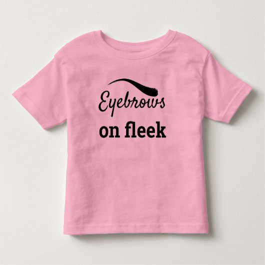 Black Eyebrows on Fleek Trendy Flawless Style, ZFJ Kleinkind T-shirt (Vorderseite)