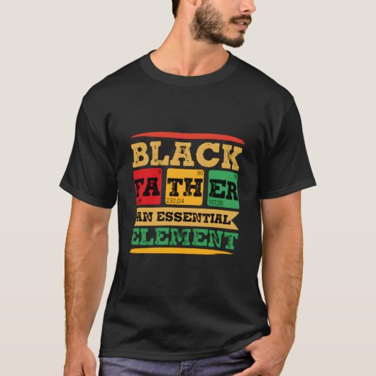 Black Father The Essential Elet Father'S Day Black T-Shirt (Vorderseite)