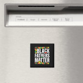 Black Fathers Problem Men Dad History Month Father Magnet (In Situ (Geschirrspüler))