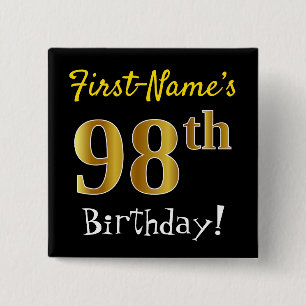 Black, Faux Gold 98th Birthday, With Custom Name Button