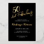 Black Fifty and Fabulous Script Birthday Folieneinladung<br><div class="desc">Black Fifty and Fabulous Script Birthday Foil Invitation.</div>