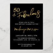 Black Fifty and Fabulous Script Birthday Folieneinladung (Vorderseite)