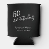 Black Fifty and Fabulous Script Birthday Party Dosenkühler (Vorderseite)
