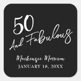 Black Fifty and Fabulous Script Birthday Party Quadratischer Aufkleber