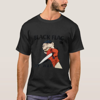 Black Flag My War T - Shirt