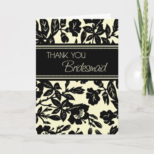 Black Floral Vielen Dank Bridesmaid Card Dankeskarte (Vorderseite)