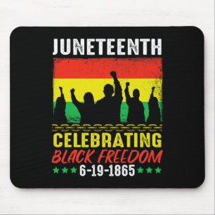 Black Freedom 19. Juni 1865 Juneteenth African Ame Mousepad