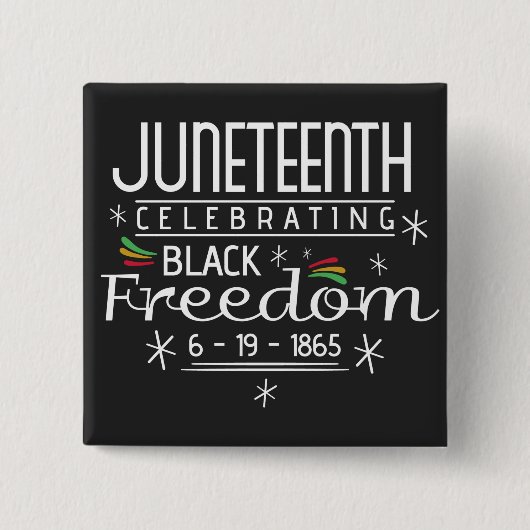 Black Freedom Juneteenth Button (Vorderseite)