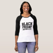 Black Friday Shopping Squad Shirt (Vorne ganz)