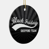 Black Friday Shopping Team Keramik Ornament (Rechts)