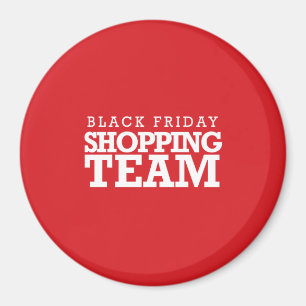 Black Friday Shopping Team Magnet
