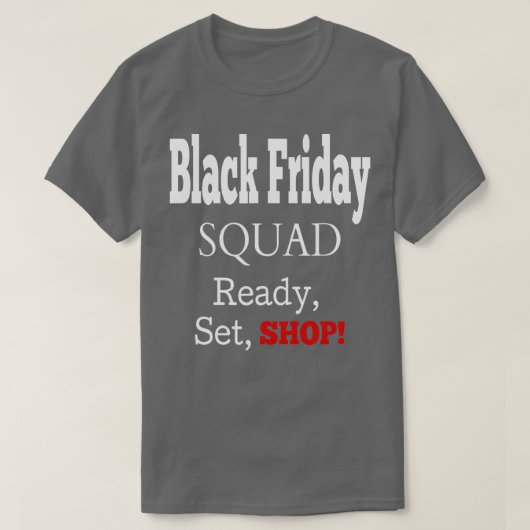 Black Friday Squad Shopping Team T-Shirt (Design vorne)