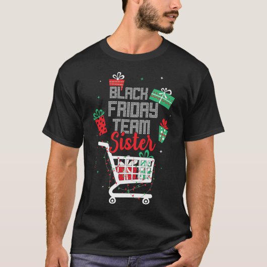 Black Friday Team Sister Shopping Matching Family T-Shirt (Vorderseite)