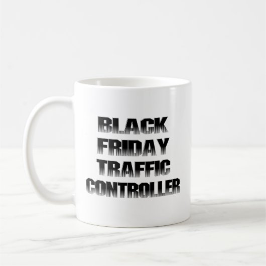 Black Friday Traffic Controller Kaffeetasse (Links)