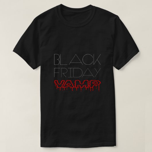 Black Friday Vamp lustig T-Shirt (Design vorne)