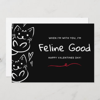 Black Funny Cats Feline Good With You Valentine's Feiertagskarte