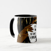 Black Girl Afro American Woman InspirationalQuote Tasse (Vorderseite Links)