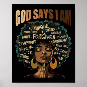 Black Girl God sagt, ich bin schwarze Melanin Gesc Poster