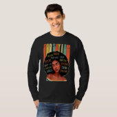Black Girl God Says I Am Black Melanin History Mon T-Shirt (Vorne ganz)
