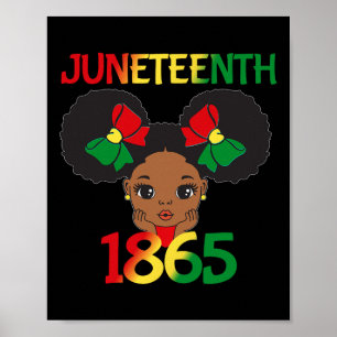 Black Girl Juneteenth 1865 Kinder Kleinkinder Cele Poster