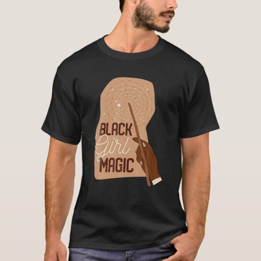 Black Girl Magic Black History BHM African T-Shirt (Vorderseite)