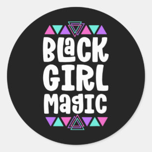 Black Girl Magic Black History Monte für Girls Runder Aufkleber