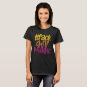 Black Girl Magic Black Pride Afro Melanin African  T-Shirt (Vorne ganz)