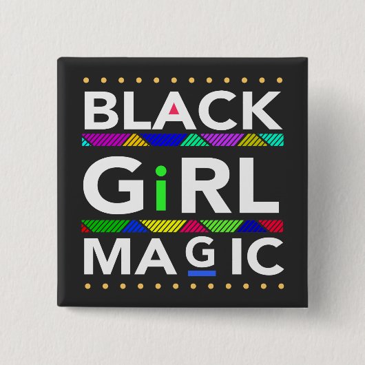 Black Girl Magic Button (Vorderseite)